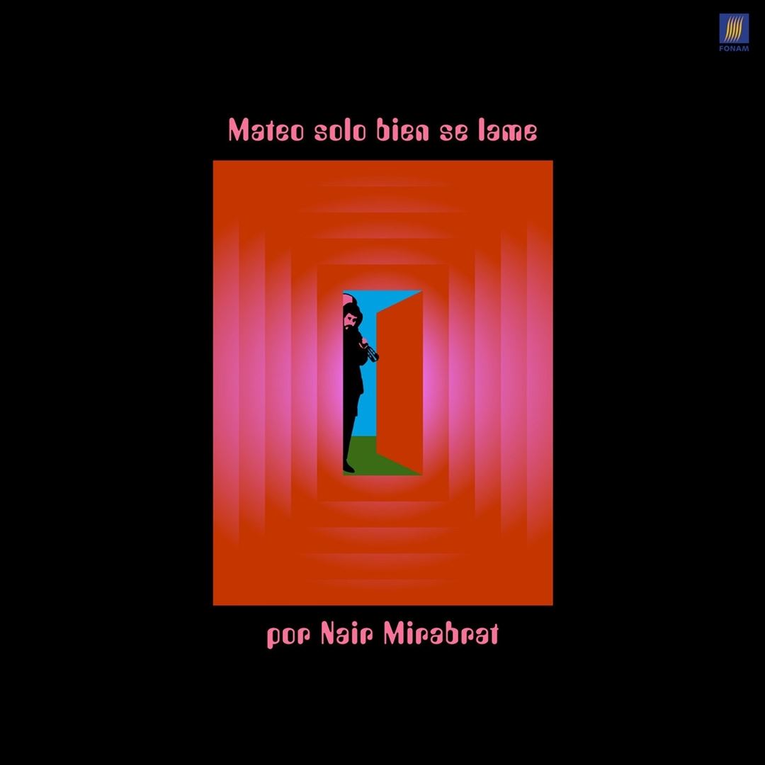 Mateo Solo Bien Se Lame Por cover art