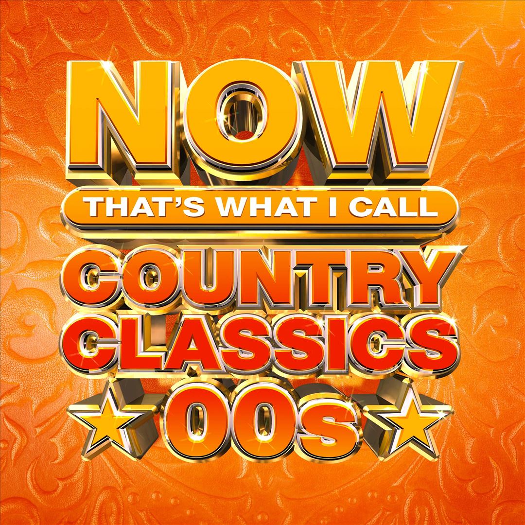 NOW Country Classics '00s [Orange 2 LP] cover art