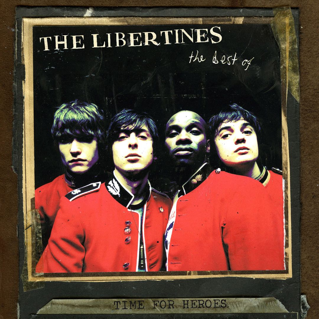 Time for Heroes: The Best of the Libertines cover art