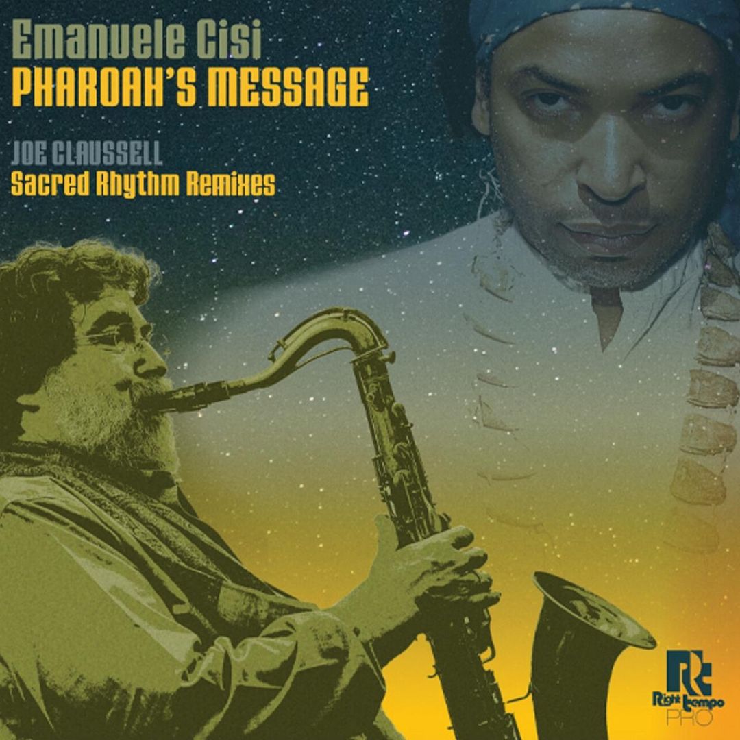 Pharoah's Message [Joe Claussell Sacred Rhythm Remixes] cover art