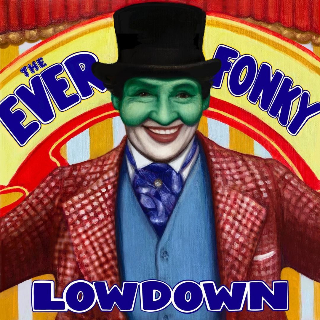 Ever Fonky Lowdown cover art