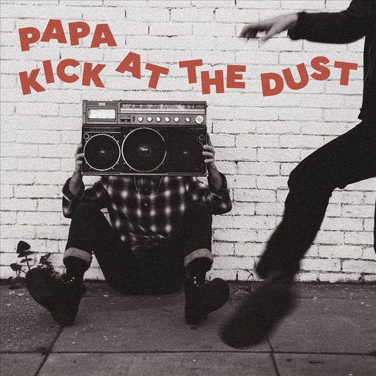 Kick at the Dust cover art
