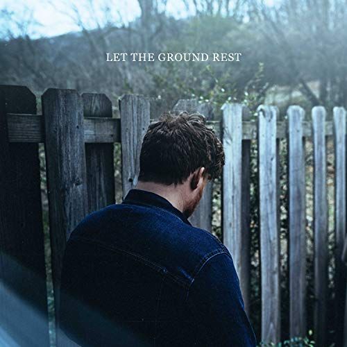 Let the Ground Rest cover art