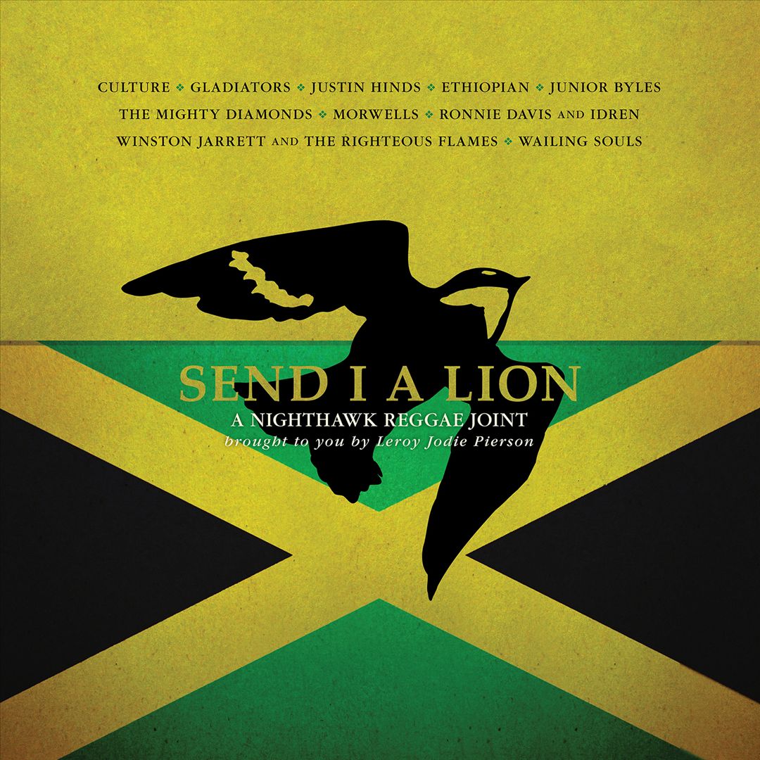 Send I a Lion: A Nighthawk Reggae Joint cover art