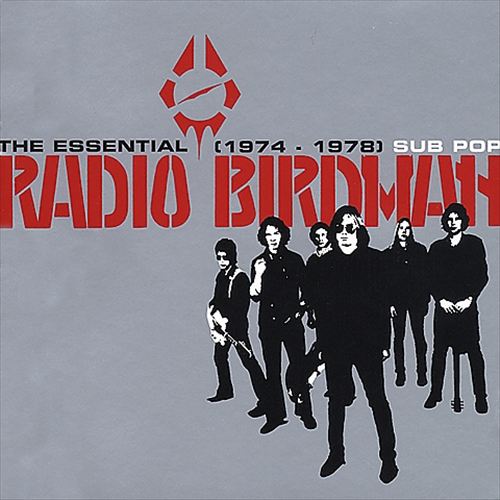 The Essential Radio Birdman: 1974-1978 [Bonus 7"] cover art