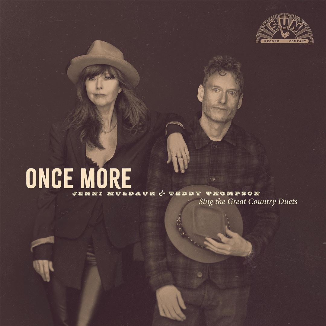 Once More: Jenni Muldaur & Teddy Thompson Sing the Great Country Duets cover art