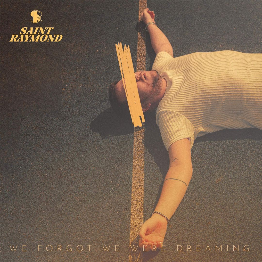 We Forgot We Were Dreaming cover art