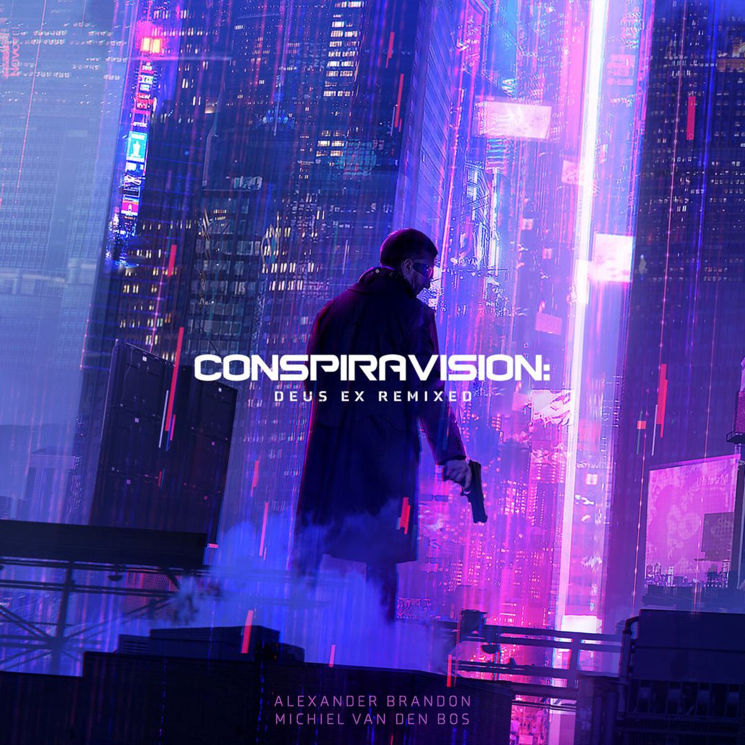 Conspiravision: Deus Ex Remixed [Original Soundtrack] cover art
