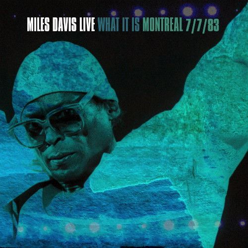 What It Is: Montreal 7/7/83 cover art