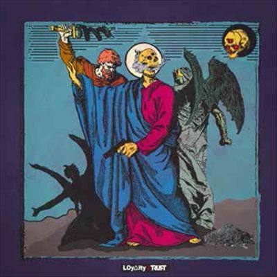 Loyalty+Trust cover art