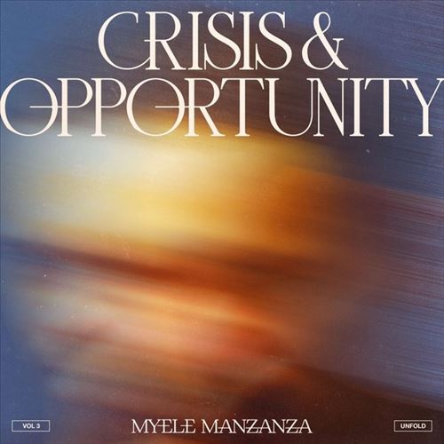 Crisis and Opportunity,, Vol. 3 cover art