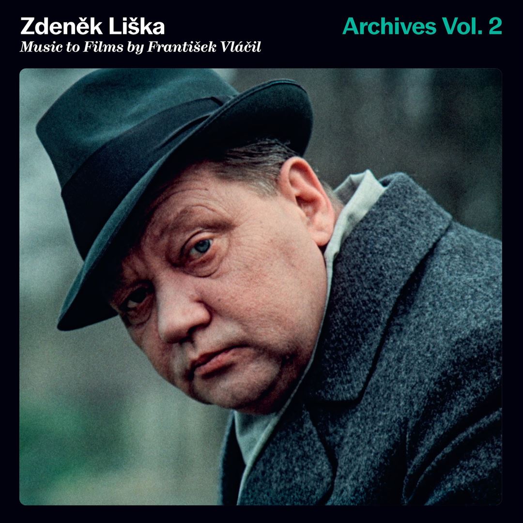 Zdenek Liska Archives, Vol. 2: Music to Films By Frantisek Vlacil   cover art