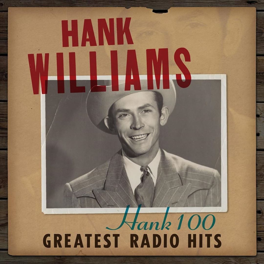 Hank 100: Greatest Radio Hits cover art