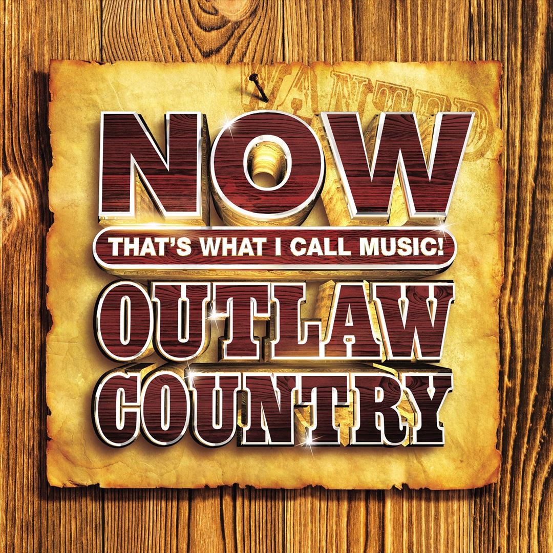 NOW Outlaw Country [Maroon 2 LP] cover art