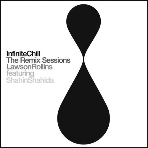 Infinite Chill: The Remix Sessions cover art