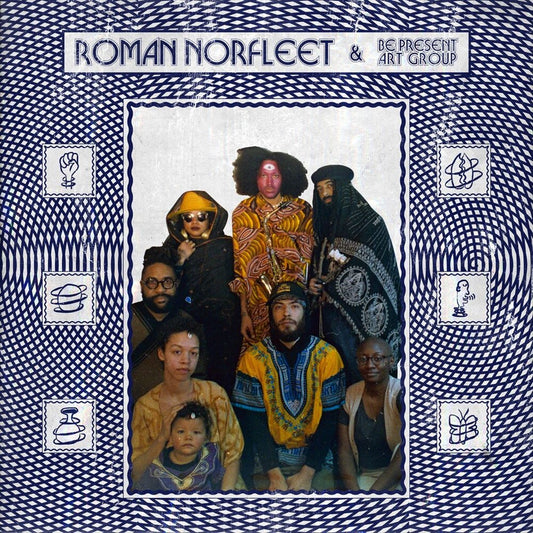Roman Norfleet & Be Present Ar cover art