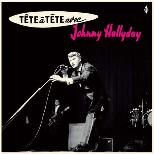 Tête à Tête avec Johnny Hallyday [Bonus Tracks] cover art