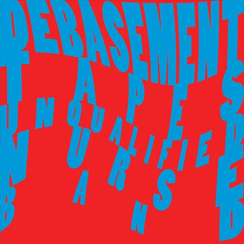 Debasement Tapes cover art
