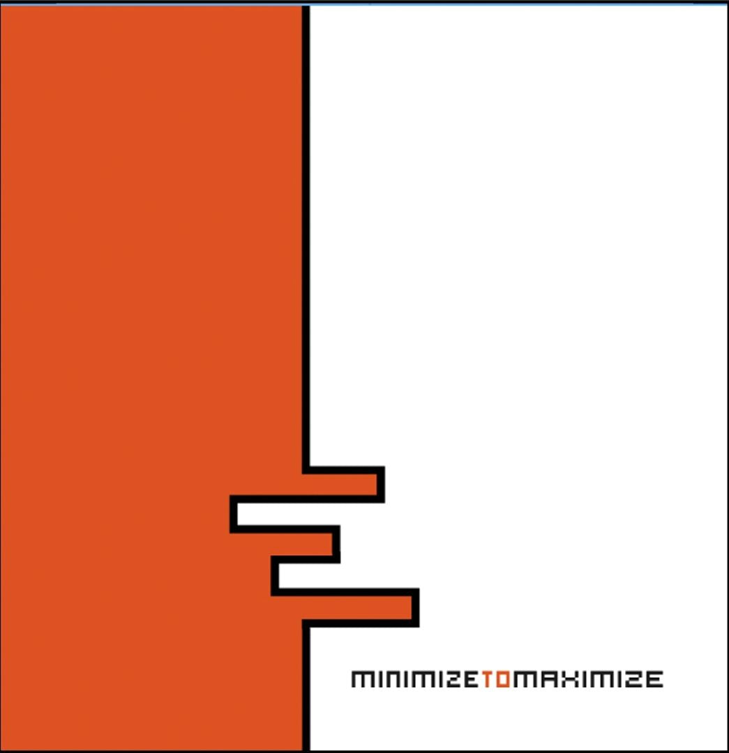 Minimize to Maximize cover art
