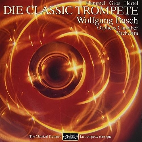 Hummel, Gros, Hertel: Die Classic Trompete cover art