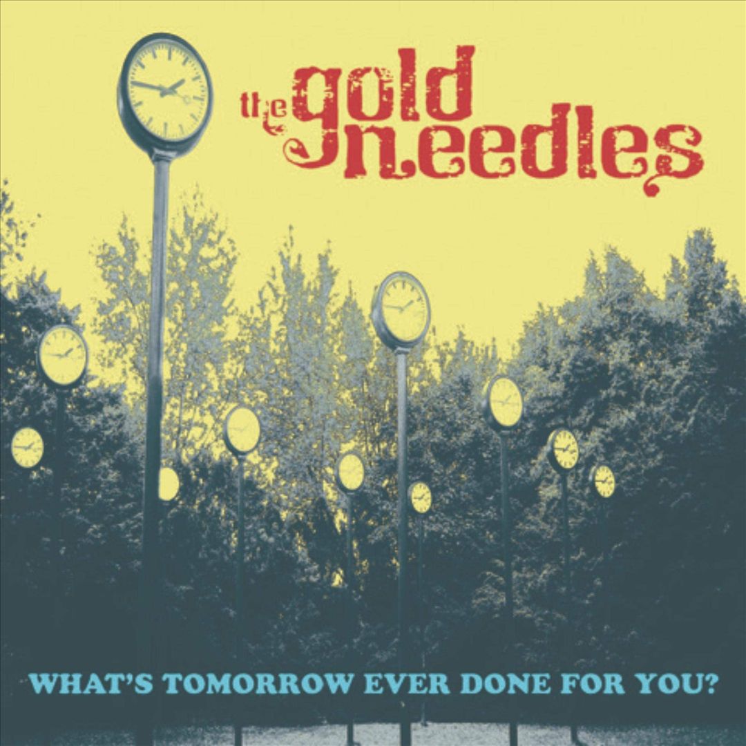 What's Tomorrow Ever Done for You? cover art