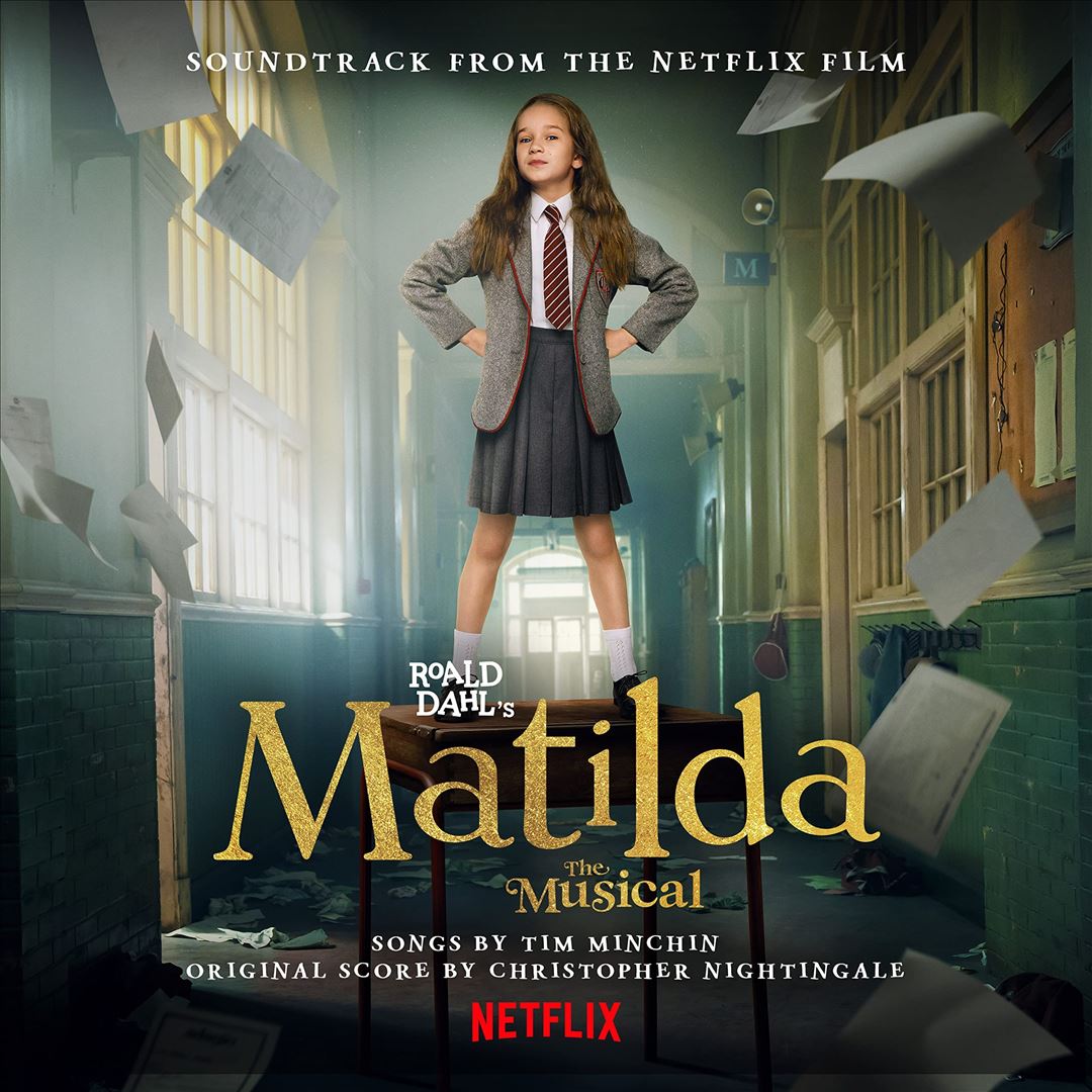Roald Dahl's Matilda the Musical [Soundtrack from the Netflix Film] cover art