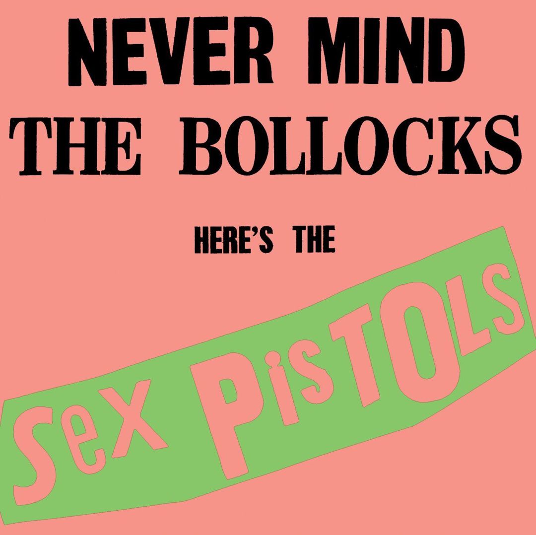 Never Mind the Bollocks Here's the Sex Pistols cover art