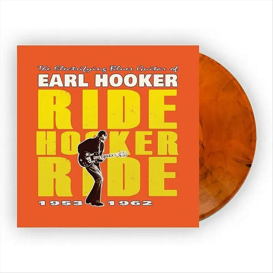 Electrifying Blues Guitar of Earl Hooker: Ride Hooker Ride 1953-1962 cover art