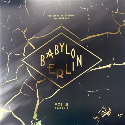 Babylon Berlin, Vol. 3: Season 4 [Original TV Soundtrack] cover art