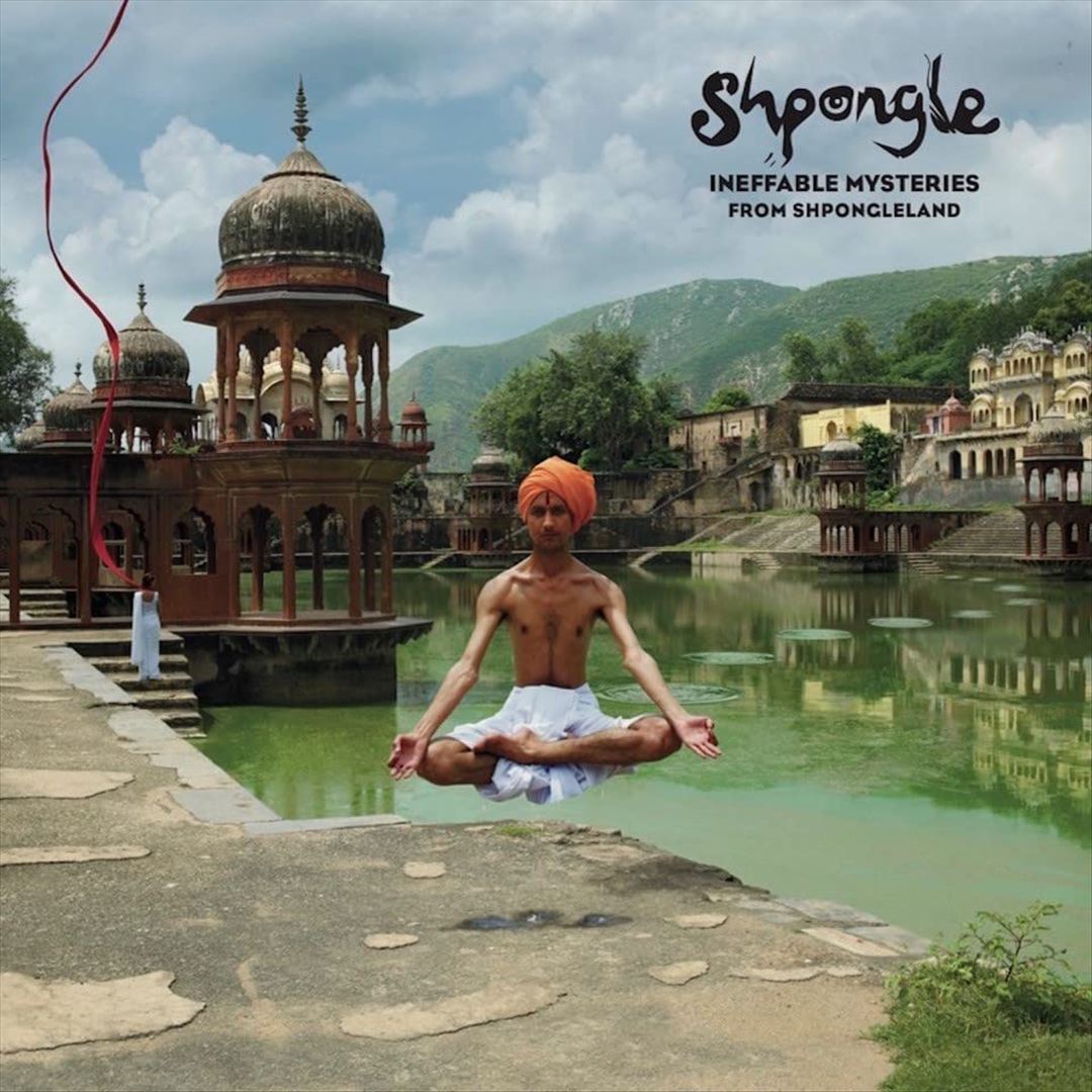 Ineffable Mysteries From Shpongleland cover art