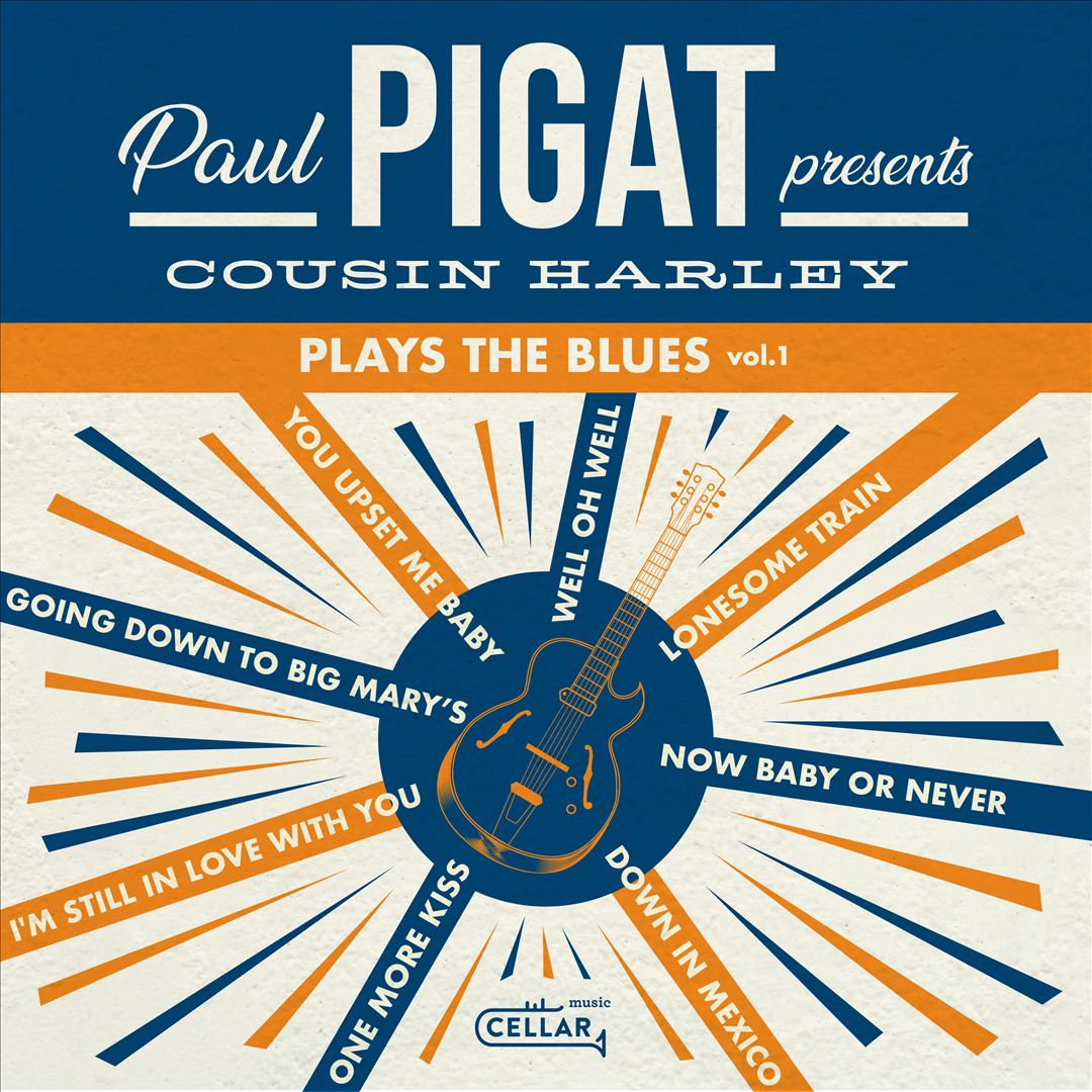 Paul Pigat Presents Cousin Harley Plays the Blues, Vol. 1 cover art