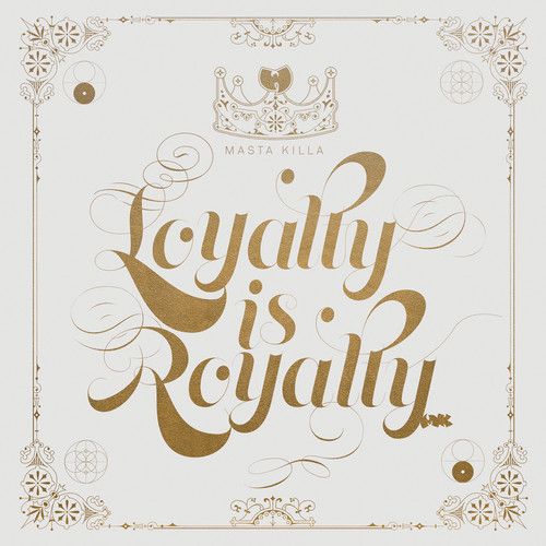 Loyalty Is Royalty cover art