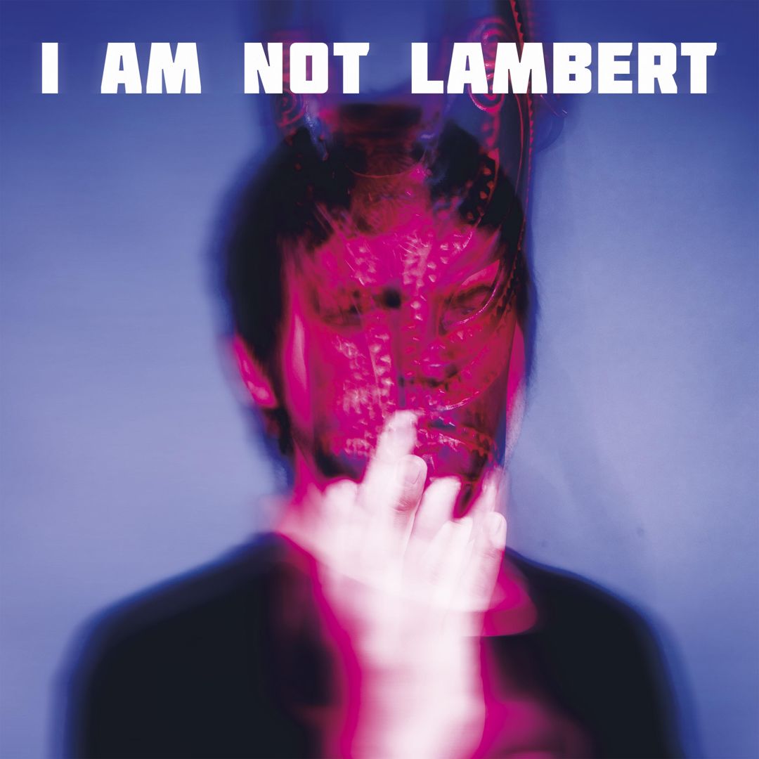 I Am Not Lambert cover art