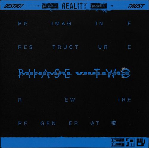 DESTROY ---> [physical] REALITY [psychic] <--- TRUST - Phase Two cover art
