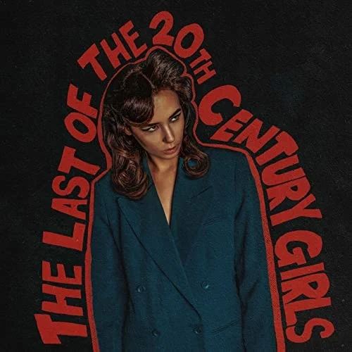 Last of the 20th Century Girls cover art