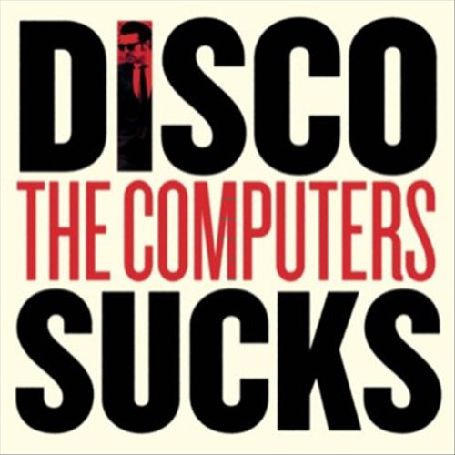 Disco Sucks/Tell Me Something I Don't Know? cover art