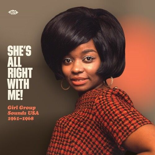 She's All Right with Me! Girl Group Sounds U.S.A. 1961-1968 cover art