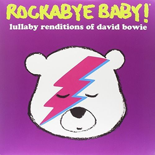 Rockabye Baby: Lullaby Renditions of David Bowie cover art