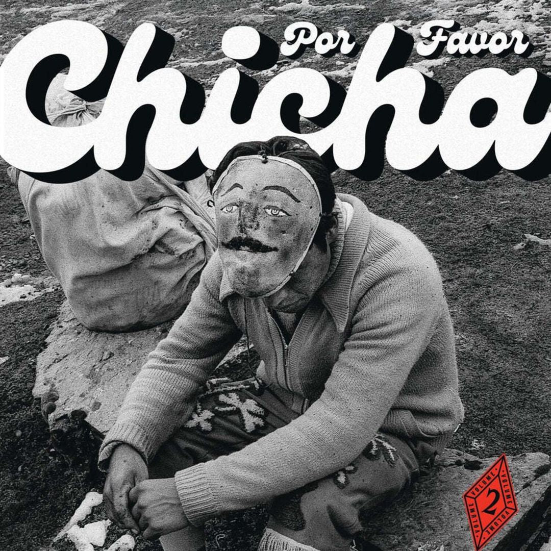 Chicha Por Favor, Vol. 2: Grooves From Difa cover art