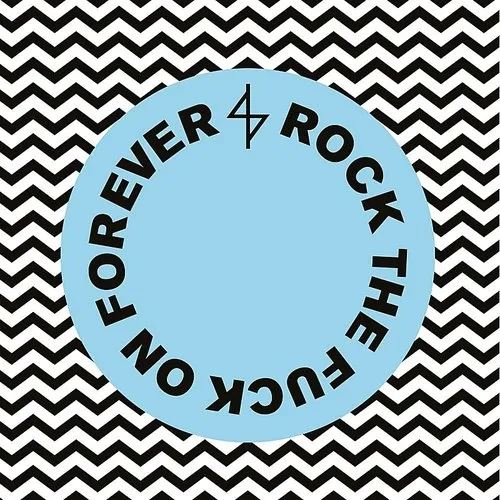 Rock the Fuck On Forever cover art
