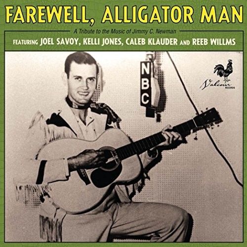 Farewell, Alligator Man:  A Tribute To the Music of Jimmy C. Newman cover art