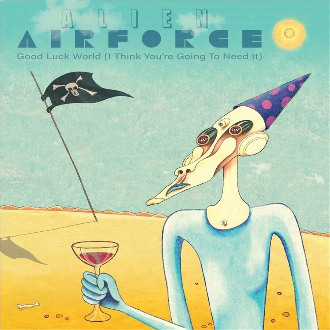 Good Luck World (I Think You're Going to Need It) cover art