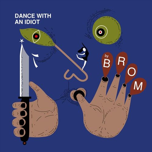 Dance With an Idiot cover art