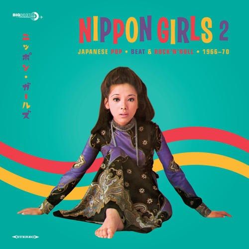 Nippon Girls, Vol. 2: Japanese Pop, Beat & Rock 'n' Roll 1965-70 cover art