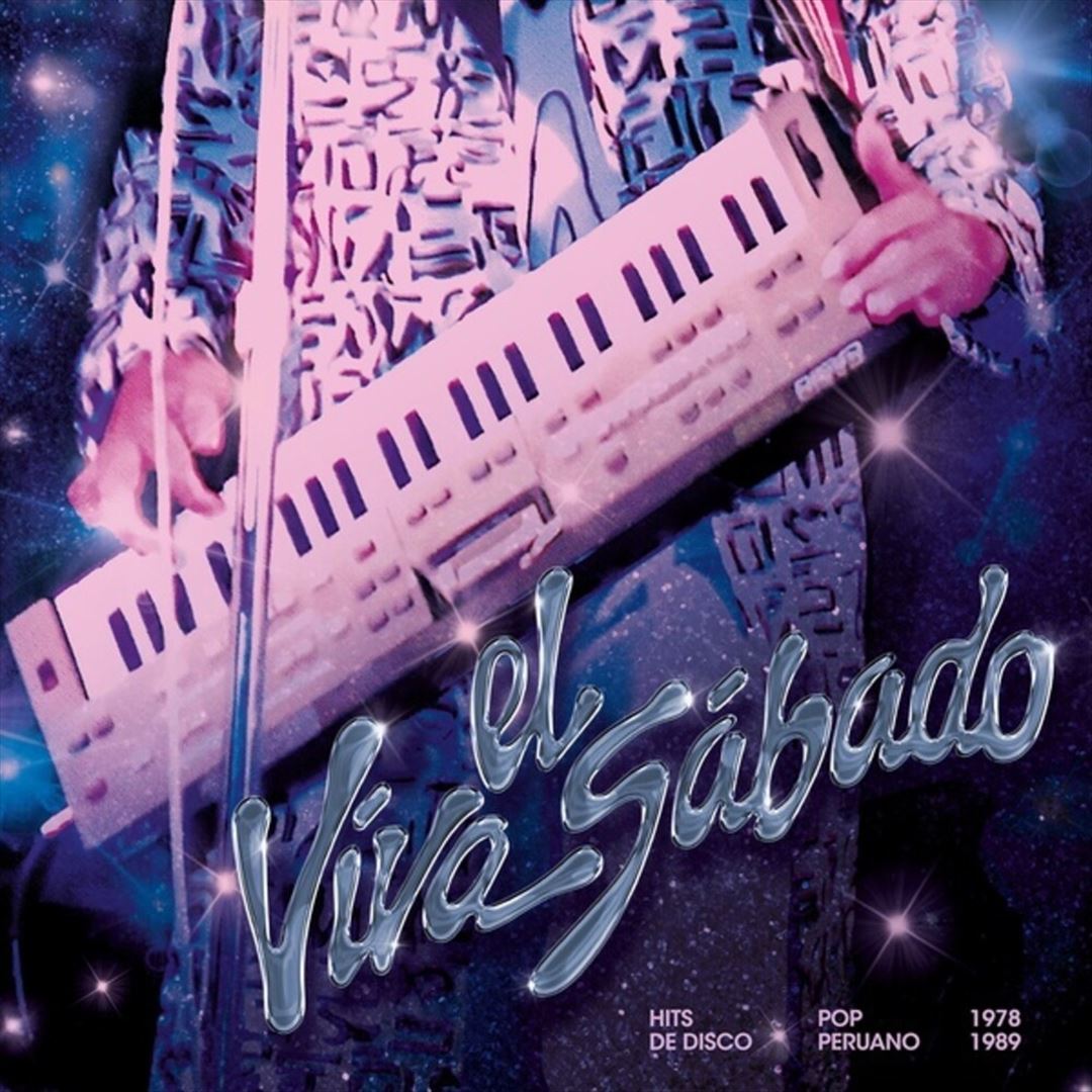 Viva El Sabado: Hits De Disco Pop Peruano [1978 - 1989] cover art