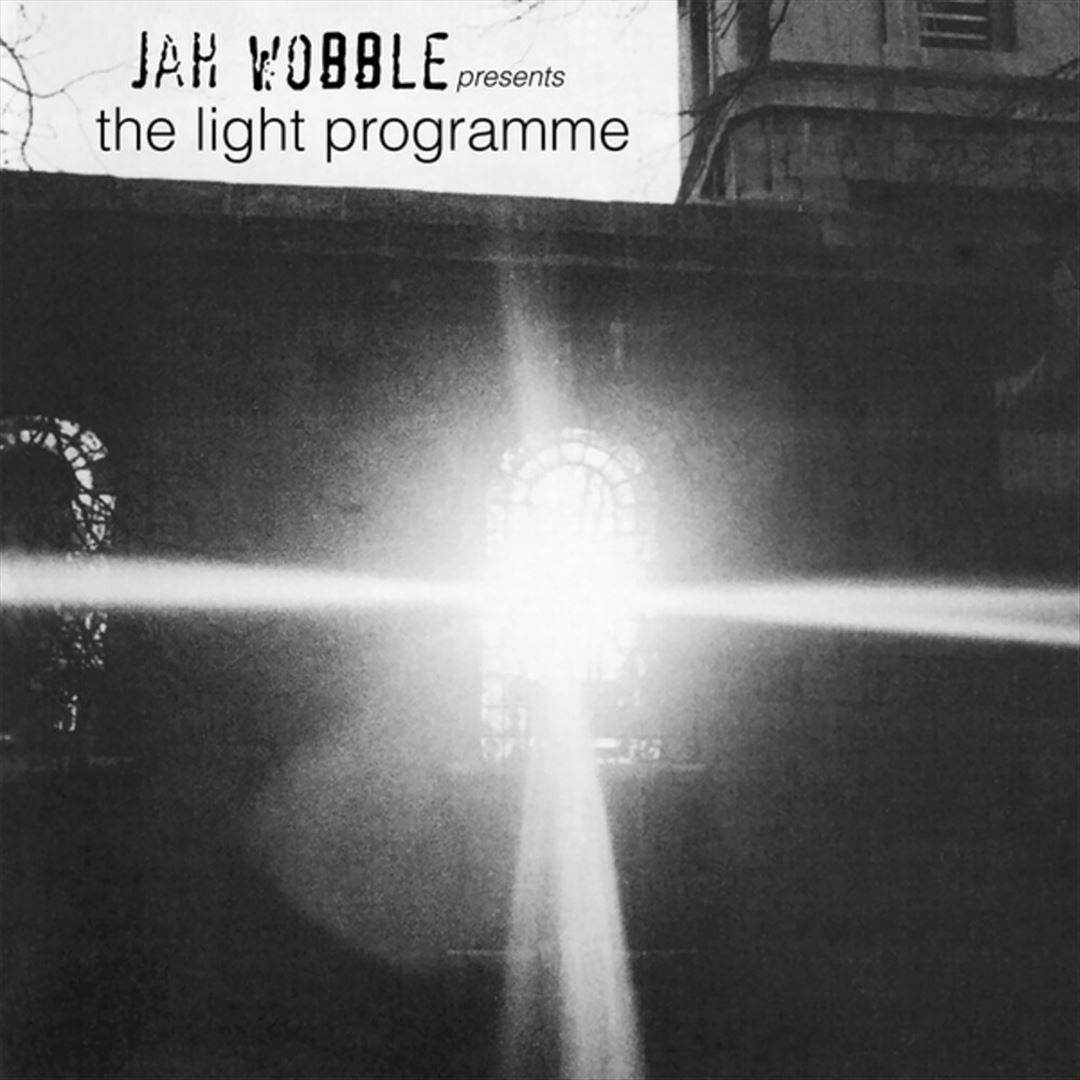 Jah Wobble Presents the Light Programme cover art