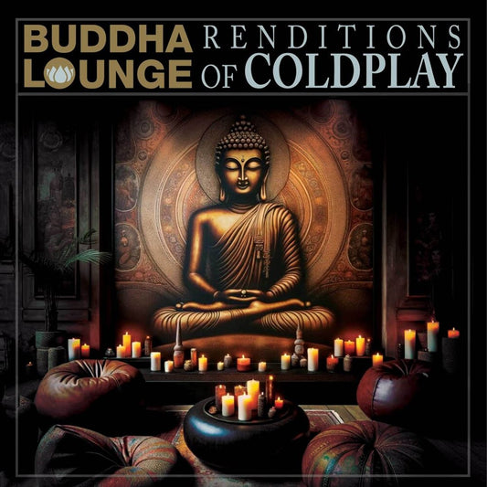 Buddha Lounge Renditions of Coldplay cover art