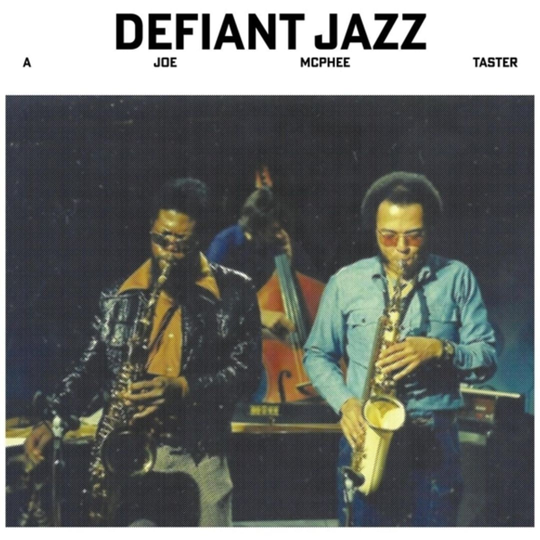 Defiant Jazz: A Joe McPhee Taster cover art