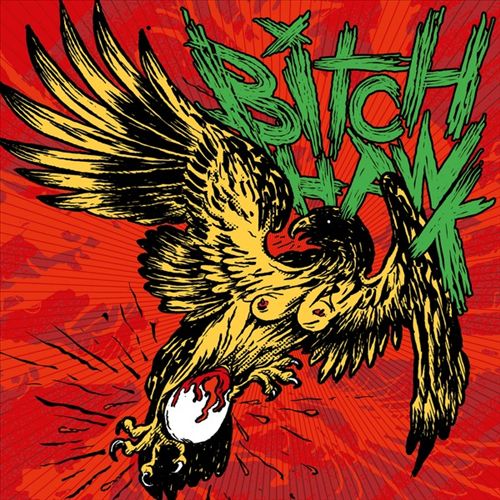 Bitch Hawk cover art