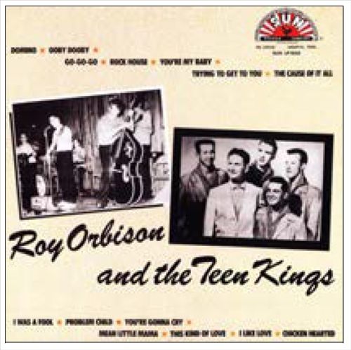 Roy Orbison and the Teen Kings cover art